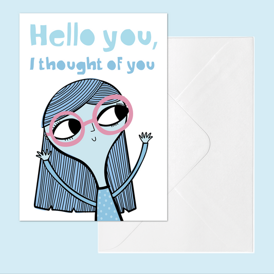 Hello You, I Thought of You | Thinking of You Card | Friendship Support Card
