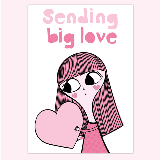 Sending Big Love | Thinking of You Card | Friendship & Love Card