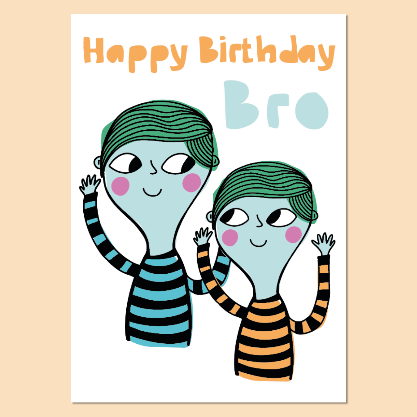 Brother Birthday Card – Happy Birthday Bro | Funny Card for Brother