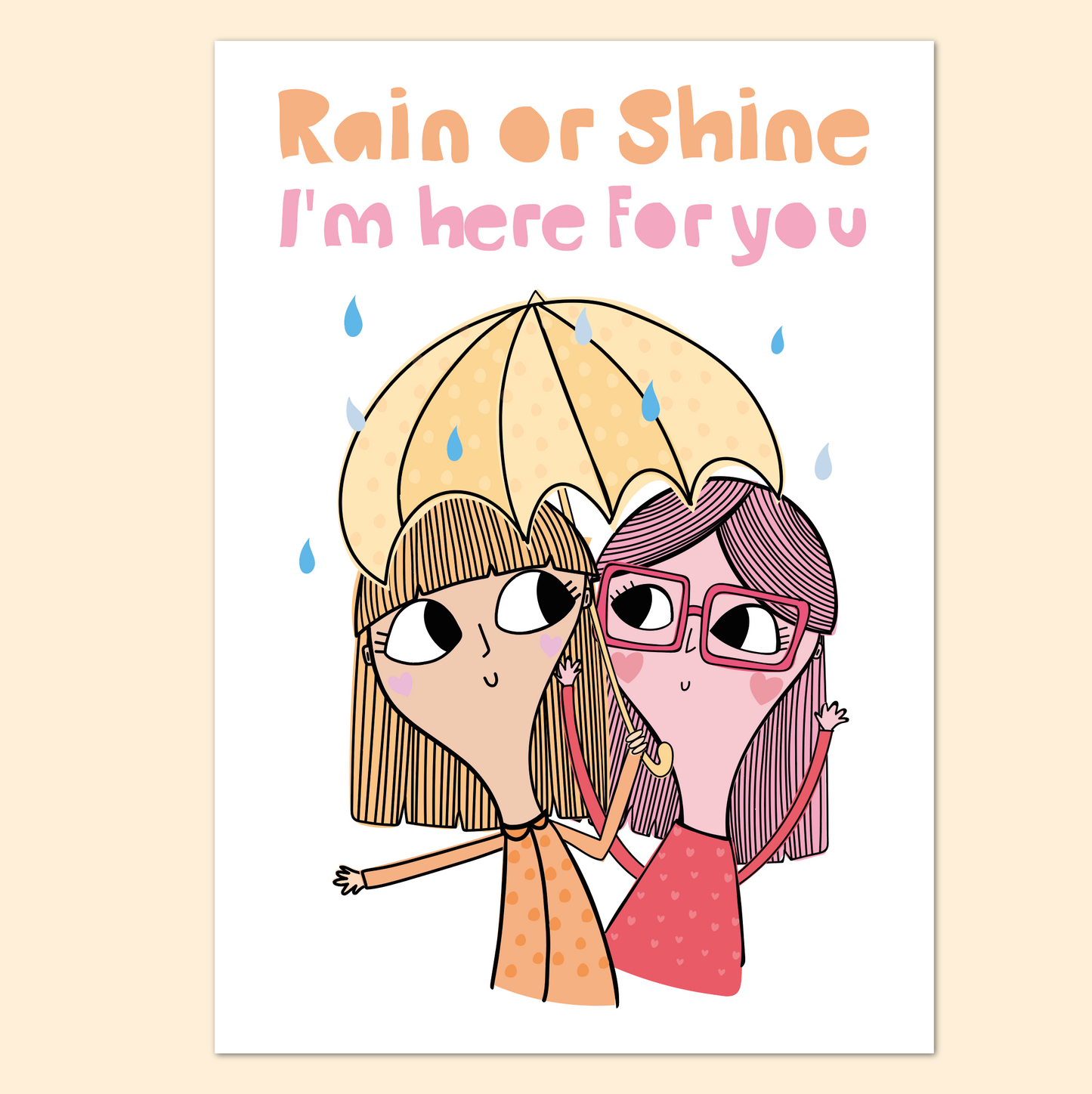 Rain or Shine I’m Here For You | Friendship Support Card | Thinking of You Card