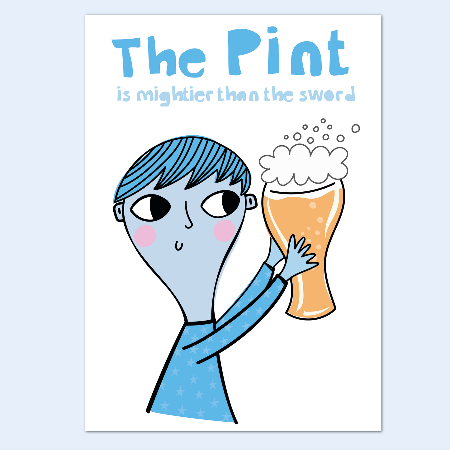 The Pint is Mightier Than the Sword | Funny Card | Humour Card for Friend, Dad or Beer Lover