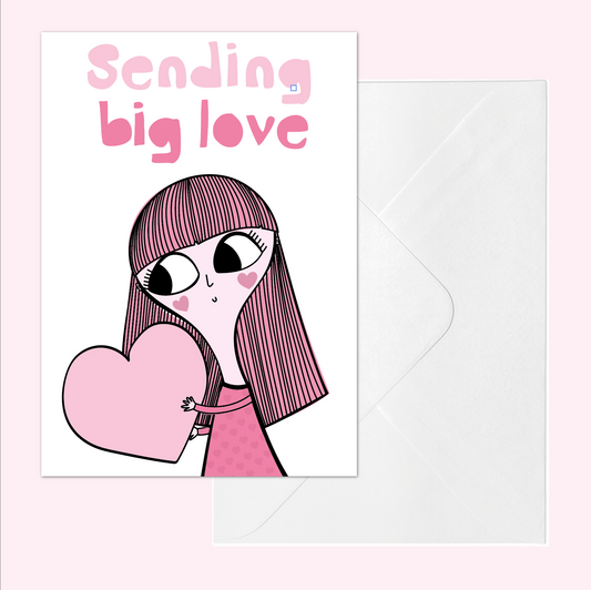 Sending Big Love | Thinking of You Card | Friendship & Love Card