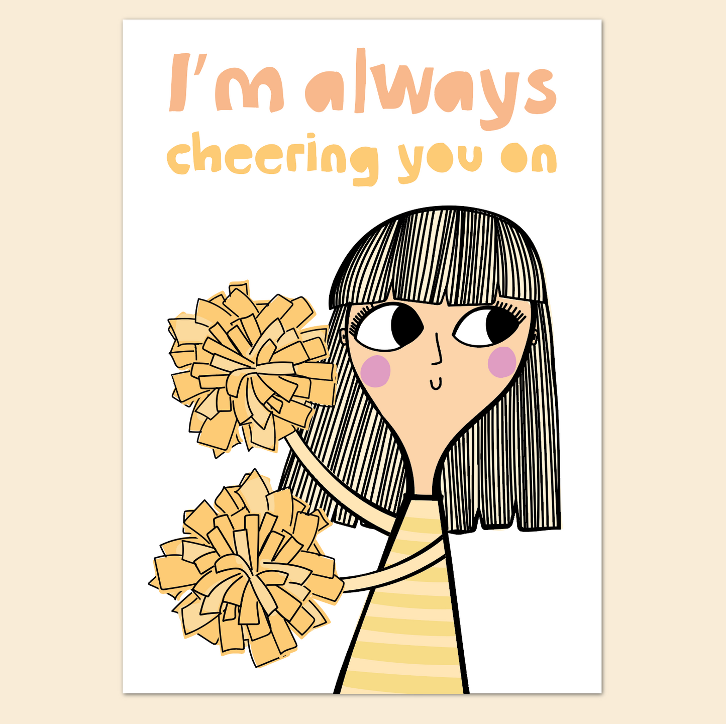 I’m Always Cheering You On | Encouragement Card | Support & Motivation Card