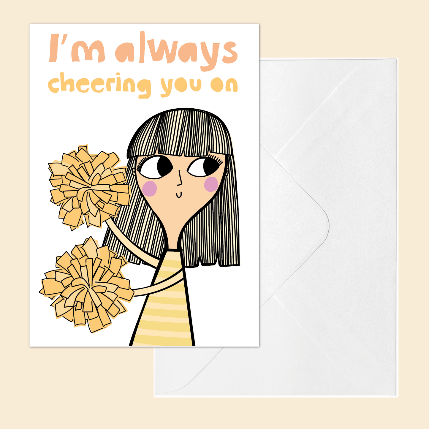 I’m Always Cheering You On | Encouragement Card | Support & Motivation Card